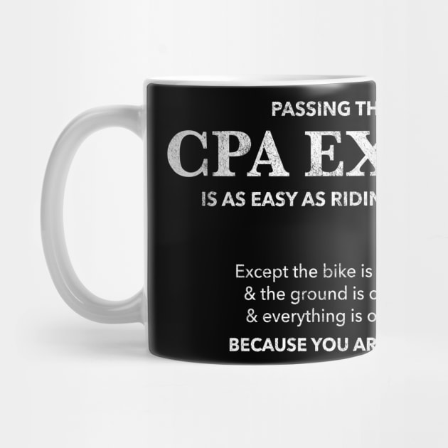 Passing CPA Exam Easy Hell Funny Accountant Gift by JeZeDe